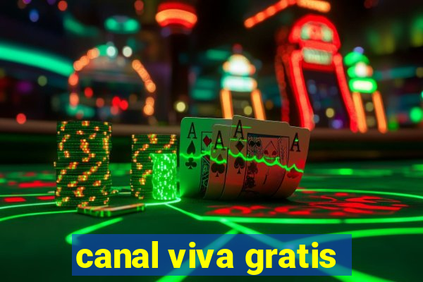 canal viva gratis